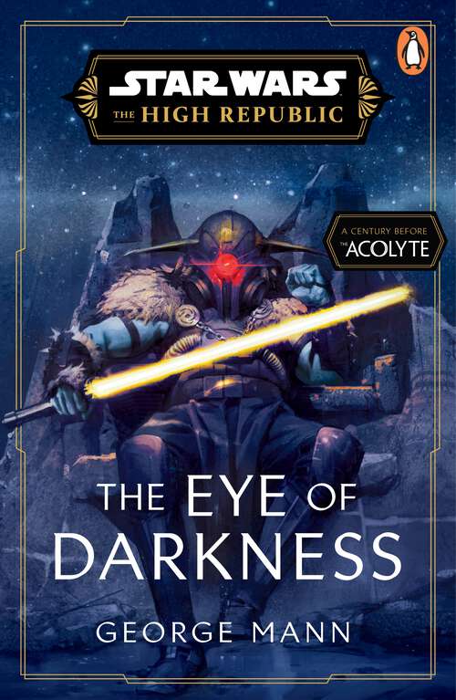 Book cover of Star Wars: The Eye of Darkness (The High Republic)