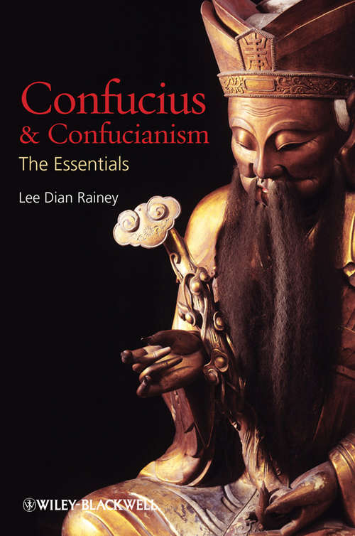 Book cover of Confucius and Confucianism: The Essentials