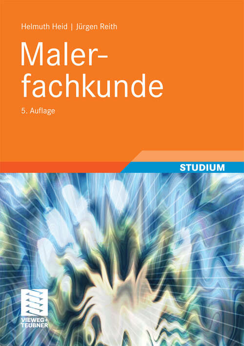 Book cover of Malerfachkunde (5. Aufl. 2010)