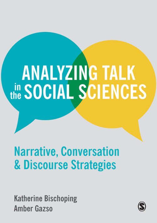 Book cover of Analyzing Talk in the Social Sciences: Narrative, Conversation and Discourse Strategies