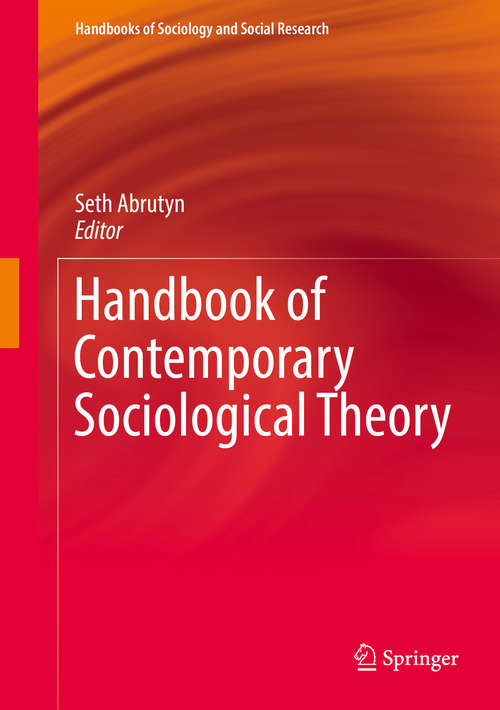 Book cover of Handbook of Contemporary Sociological Theory (1st ed. 2016) (Handbooks of Sociology and Social Research)