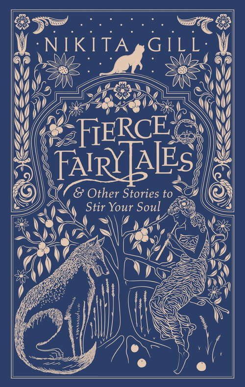 Book cover of Fierce Fairytales: & Other Stories to Stir Your Soul