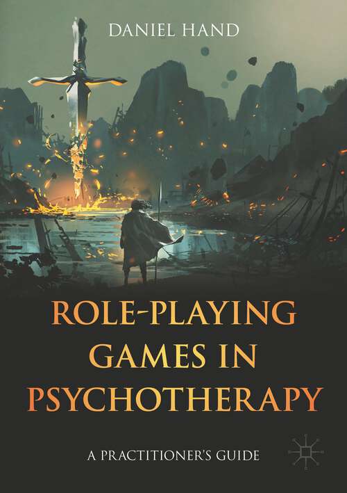 Book cover of Role-Playing Games in Psychotherapy: A Practitioner's Guide (1st ed. 2023)