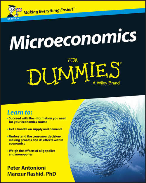 Book cover of Microeconomics For Dummies - UK (UK Edition)