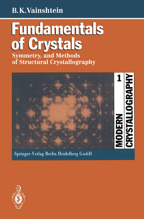 Book cover of Fundamentals of Crystals: Symmetry, and Methods of Structural Crystallography (2nd ed. 1994)