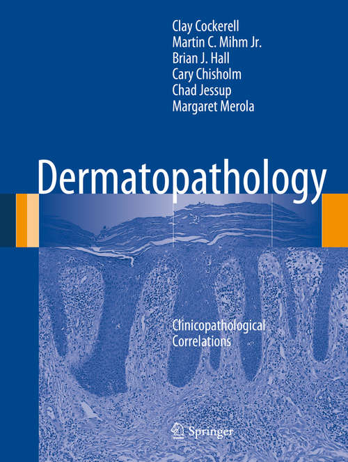 Book cover of Dermatopathology: Clinicopathological Correlations (2014) (Diagnostic Pathology Ser.)