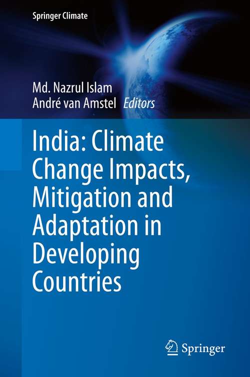 Book cover of India: Climate Change Impacts, Mitigation and Adaptation in Developing Countries (1st ed. 2021) (Springer Climate)