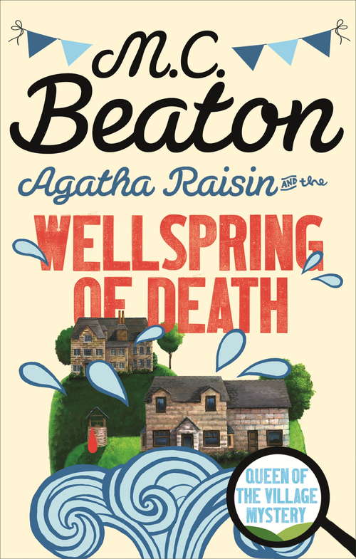 Book cover of Agatha Raisin and the Wellspring of Death (Agatha Raisin #36)