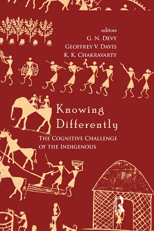 Book cover of Knowing Differently: The Challenge of the Indigenous