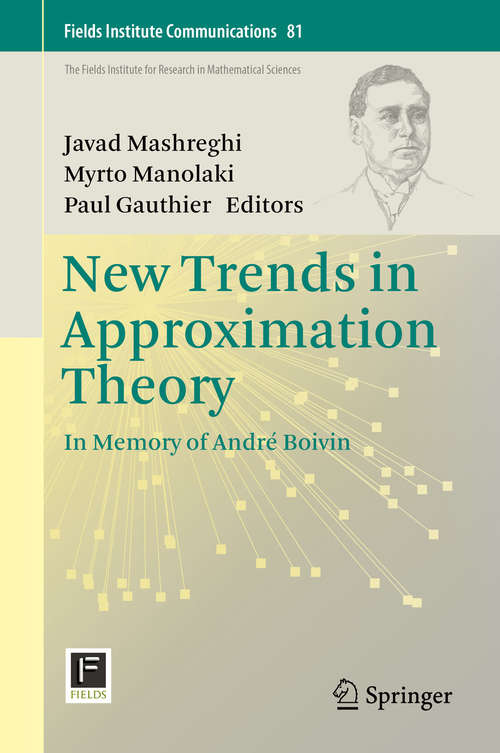 Book cover of New Trends in Approximation Theory: In Memory of André Boivin (Fields Institute Communications #81)