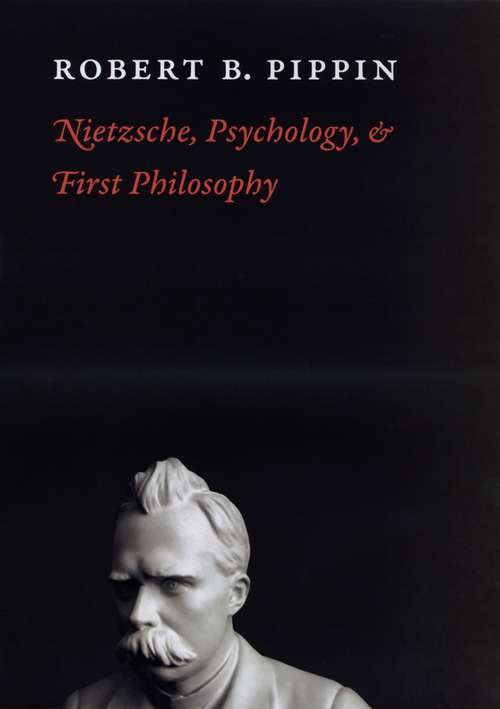 Book cover of Nietzsche, Psychology, and First Philosophy