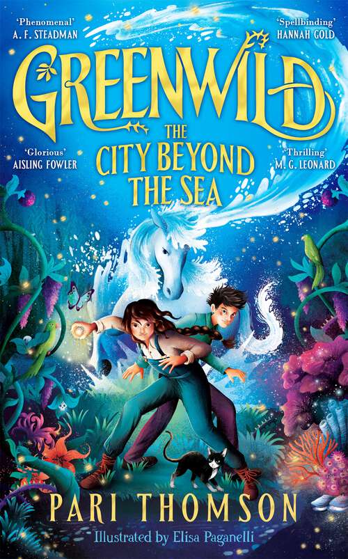 Book cover of Greenwild: The City Beyond the Sea (Greenwild #2)