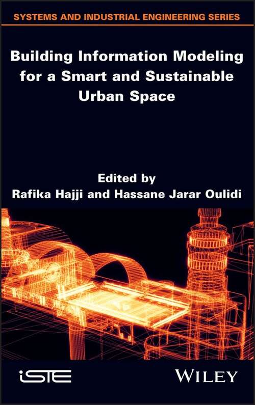 Book cover of Building Information Modeling for a Smart and Sustainable Urban Space