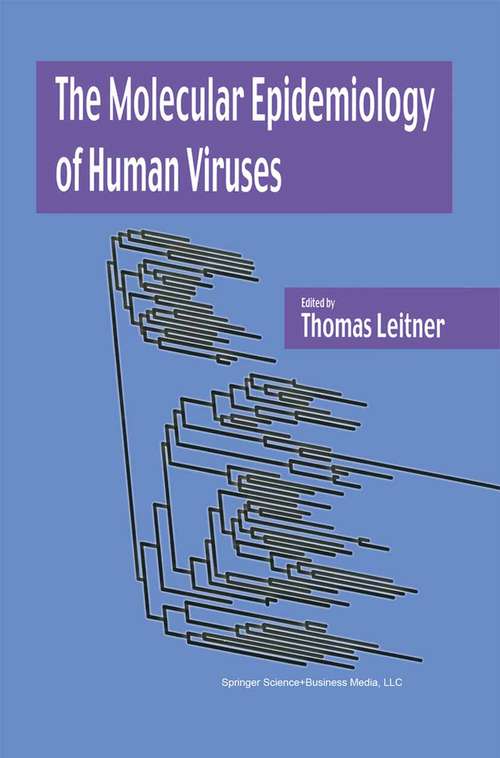 Book cover of The Molecular Epidemiology of Human Viruses (2002)