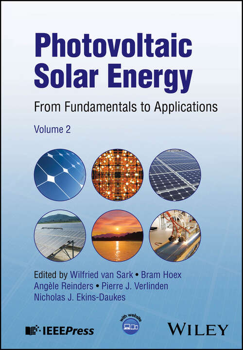 Book cover of Photovoltaic Solar Energy: From Fundamentals to Applications, Volume 2 (IEEE Press)