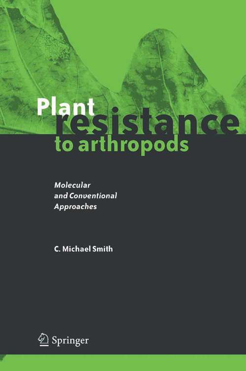 Book cover of Plant Resistance to Arthropods: Molecular and Conventional Approaches (2005)