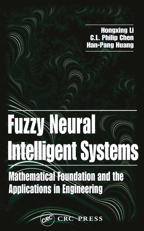 Book cover of Fuzzy Neural Intelligent Systems: Mathematical Foundation and the Applications in Engineering