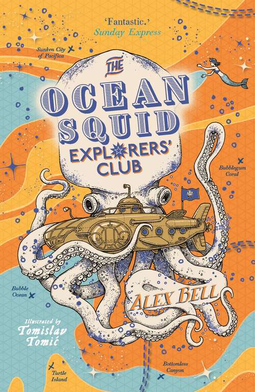 Book cover of The Ocean Squid Explorers' Club (Main) (The Polar Bear Explorers' Club #4)
