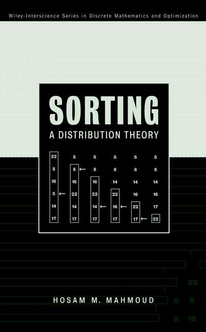 Book cover of Sorting: A Distribution Theory (Wiley Series in Discrete Mathematics and Optimization #54)