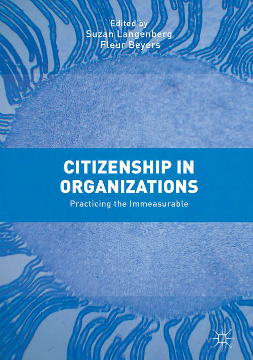 Book cover of Citizenship in Organizations: Practicing the Immeasurable (1st ed. 2018)