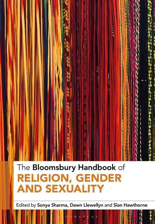 Book cover of The Bloomsbury Handbook of Religion, Gender and Sexuality (Bloomsbury Handbooks)