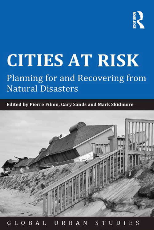 Book cover of Cities at Risk: Planning for and Recovering from Natural Disasters (Global Urban Studies)