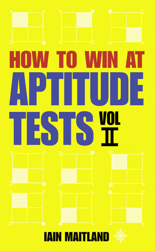 Book cover of How to Win at Aptitude Tests Vol II (ePub edition)
