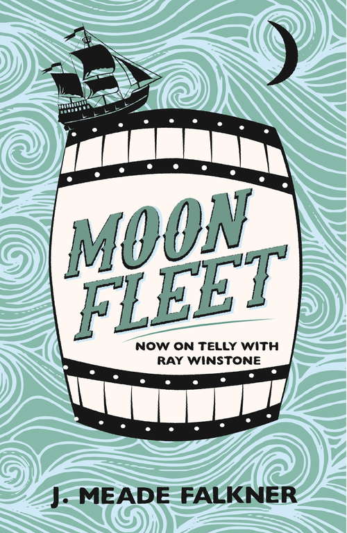 Book cover of Moonfleet: Large Print (Collins Classics Ser.)