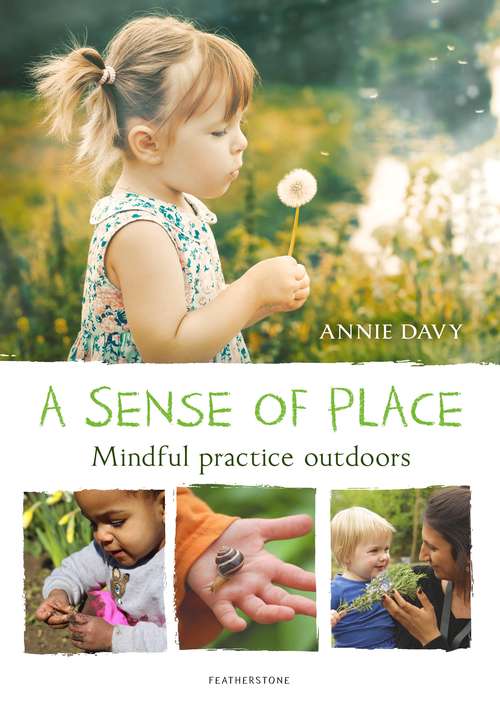 Book cover of A Sense of Place: Mindful practice outdoors