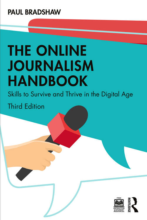 Book cover of The Online Journalism Handbook: Skills to Survive and Thrive in the Digital Age