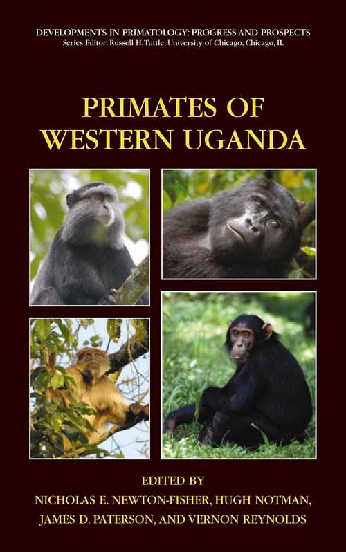 Book cover of Primates of Western Uganda (2006) (Developments in Primatology: Progress and Prospects)
