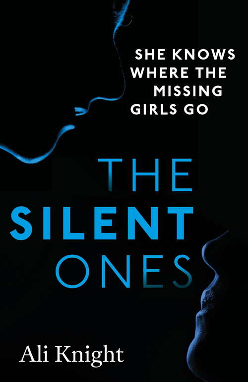 Book cover of The Silent Ones: an unsettling psychological thriller with a shocking twist