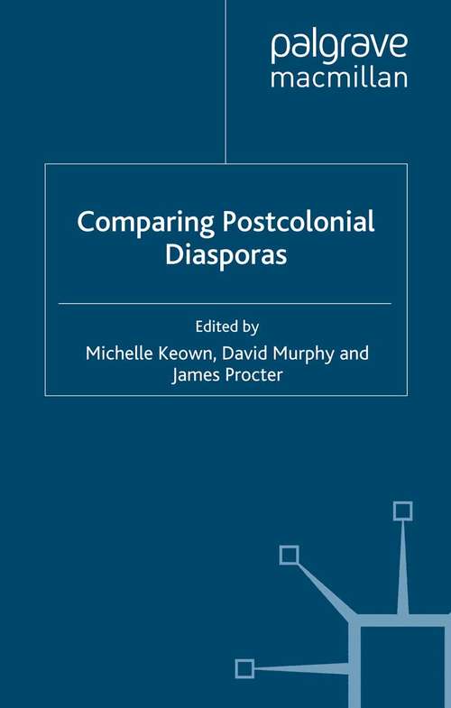 Book cover of Comparing Postcolonial Diasporas (2009)