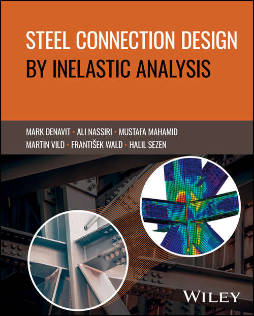 Book cover of Steel Connection Design by Inelastic Analysis