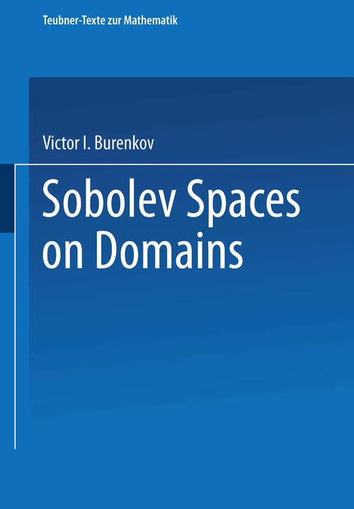 Book cover of Sobolev Spaces on Domains (1998) (Teubner-Texte zur Mathematik #137)