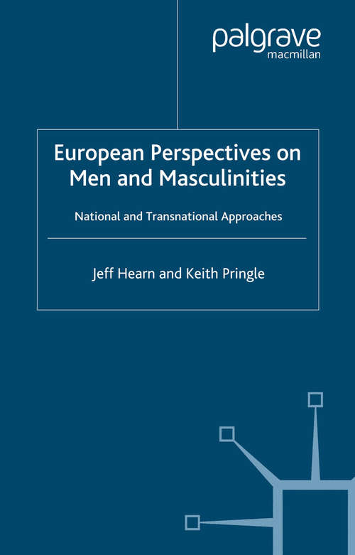 Book cover of European Perspectives on Men and Masculinities: National and Transnational Approaches (2006)