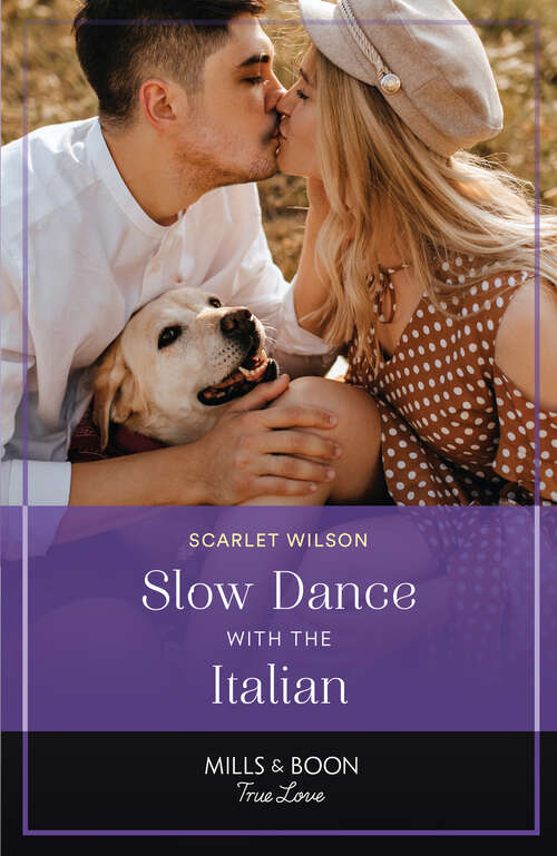 Book cover of Slow Dance With The Italian: Slow Dance With The Italian (the Life-changing List) / A Fake Bride's Guide To Forever (the Life-changing List) (The Life-Changing List #1)