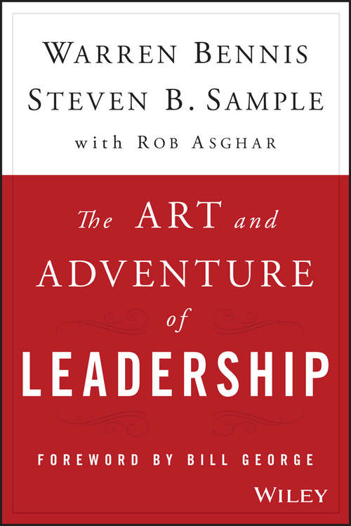 Book cover of The Art and Adventure of Leadership: Understanding Failure, Resilience and Success