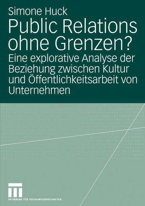 Book cover of Public Relations ohne Grenzen?: Eine explorative Analyse der Beziehung zwischen Kultur und Öffentlichkeitsarbeit von Unternehmen (2004) (Organisationskommunikation)