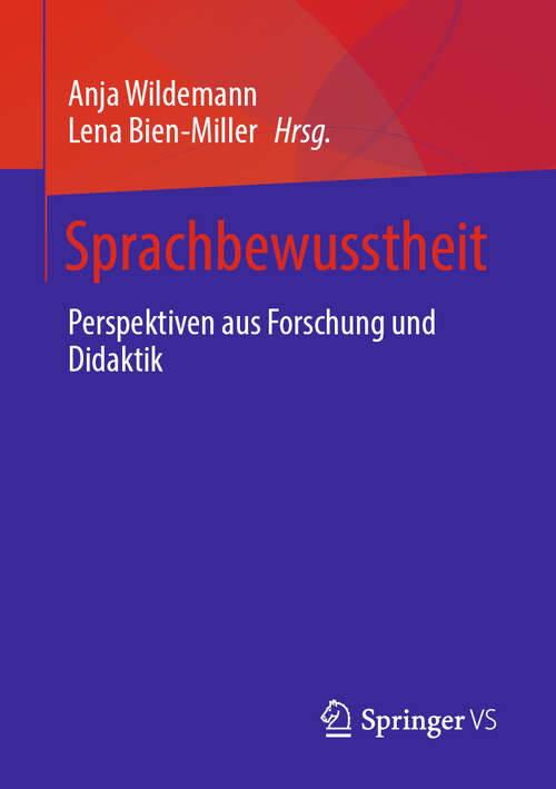 Book cover of Sprachbewusstheit: Perspektiven aus Forschung und Didaktik (1. Aufl. 2023)