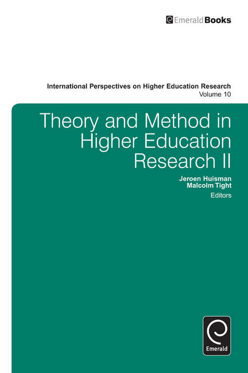 Book cover of Theory and Method in Higher Education Research II (International Perspectives on Higher Education Research #10)