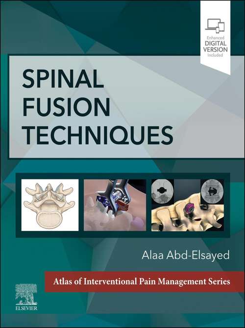 Book cover of Spinal Fusion Techniques - E-Book