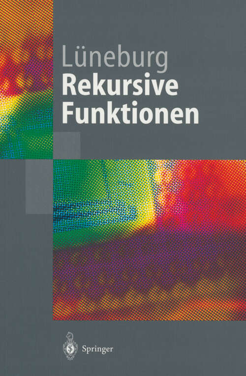 Book cover of Rekursive Funktionen (2002) (Springer-Lehrbuch)