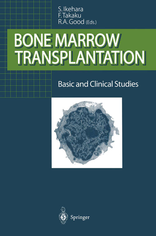 Book cover of Bone Marrow Transplantation: Basic and Clinical Studies (1996)