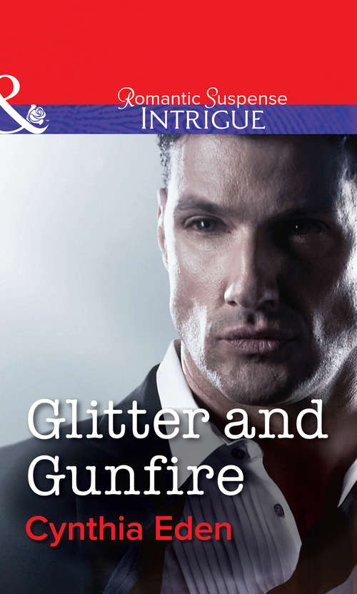 Book cover of Glitter and Gunfire: A Romantic Suspense Novel Glitter And Gunfire (ePub First edition) (Shadow Agents #4)