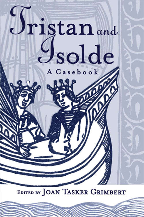 Book cover of Tristan and Isolde: A Casebook (Arthurian Characters and Themes)