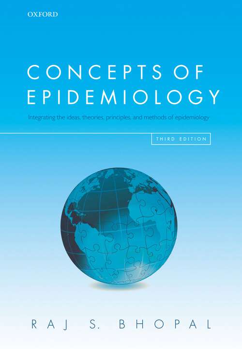 Book cover of Concepts of Epidemiology: Integrating the ideas, theories, principles, and methods of epidemiology