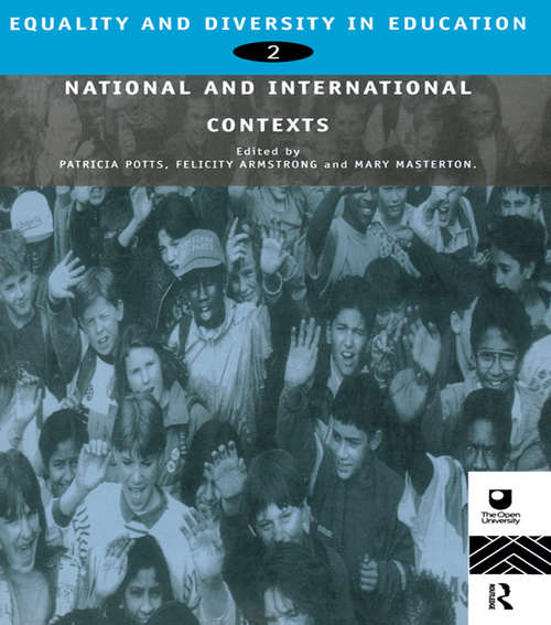 Book cover of Equality and Diversity in Education 2: National and International Contexts for Practice and Research (Developing Inclusive Curricula: Equality and Diversity in Education)