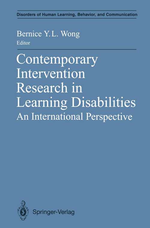 Book cover of Contemporary Intervention Research in Learning Disabilities: An International Perspective (1992) (Disorders of Human Learning, Behavior, and Communication)