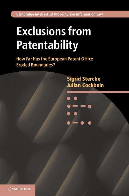 Book cover of Exclusions from Patentability, How Far Has the European Patent Office Eroded Boundaries? (PDF)